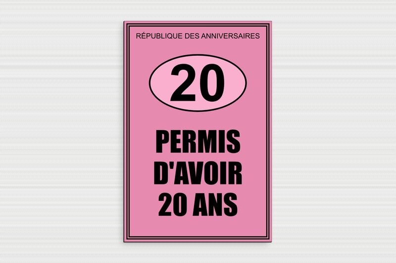Plaque joyeux anniversaire humour pour femme - PVC - 200 x 300 mm - custom - glue - humour-anniversaire-20ans-006-3