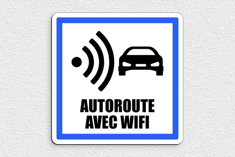 Panneau circulation humour - Autoroute avec wifi - Panneau signalisation humoristique - PVC - 200 x 200 mm - 200 x 200 mm - PVC - custom - none - humour-autoroute-005-3