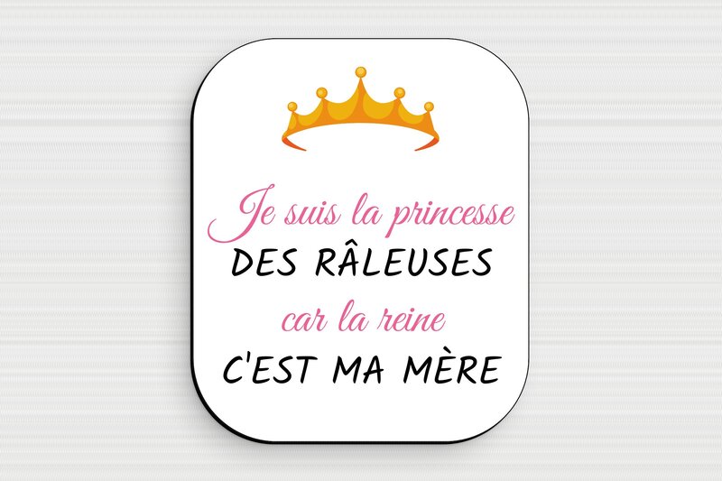 Plaque princesse des râleuses - 100 x 120 mm - PVC - custom - glue - humour-couple-039-4