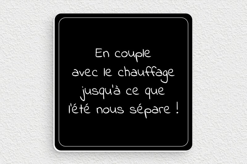 Plaque humour couple dispute - Plaque en couple avec le chauffage - 100 x 100 mm - PVC - noir-blanc - none - humour-couple-059-4