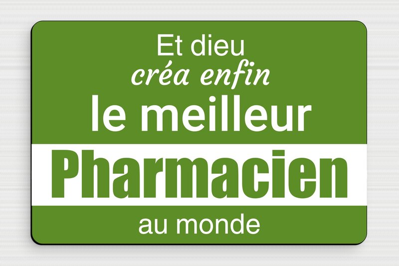 Panneau humour pharmacie - Le meilleur pharmacien au monde - Plaque humoristique - PVC - 210 x 140 mm - 210 x 140 mm - PVC - custom - glue - humour-dentiste-001-1