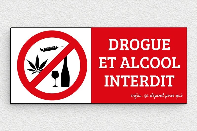 Panneau humour alcool - Plaque drogue et alcool interdit - 150 x 65 mm - PVC - custom - glue - humour-interdit-alcool-001-3
