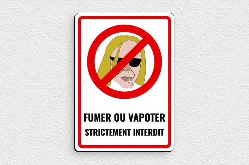Panneaux de signalisation humoristiques - Plaque fumer ou vapoter strictement interdit - 100 x 140 mm - PVC - custom - glue - humour-interdit-fumer-001-3