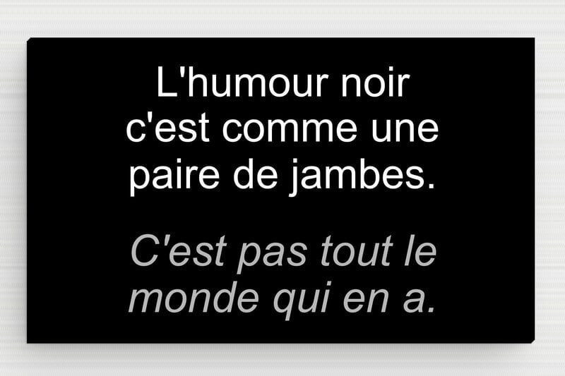 Humour noir - Panneau humoristique - PVC - 100 x 60 mm - 100 x 60 mm - PVC - custom - glue - humour-noir-002-3