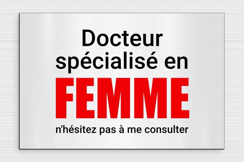 Plaque de porte humour - Plaque pro humoristique - Docteur spécialisé en femme - PVC - 300 x 200 mm - 300 x 200 mm - PVC - gris-brosse-noir - glue - humour-plaque-medecin-001-3