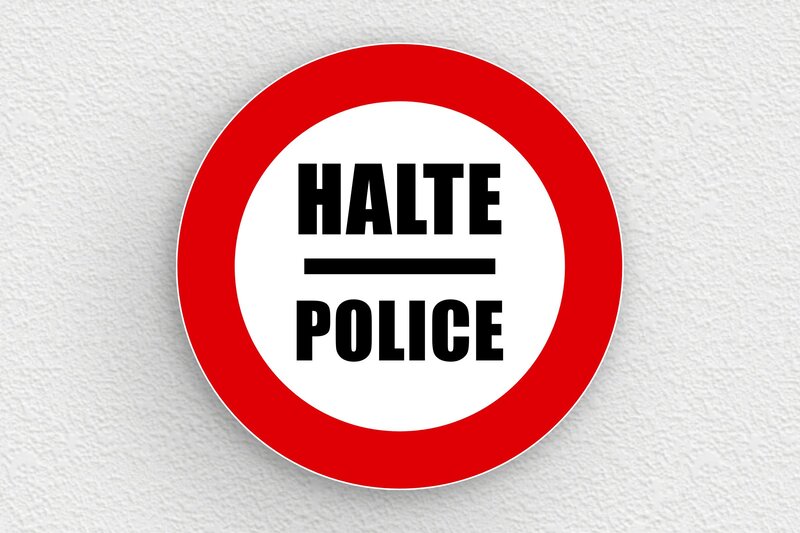 Panneaux de signalisation humoristiques - Halte police - Panneau rond - PVC - 300 x 300 mm - 300 x 300 mm - PVC - custom - glue - humour-police-001-3