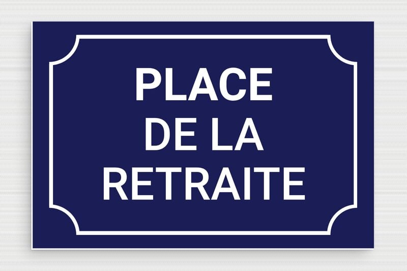 Pancarte retraite humour - Place de la retraite - Plaque de signalisation humoristique - 210 x 140 mm - PVC - 210 x 140 mm - PVC - bleu-marine-blanc - glue - humour-sign-humour-002-1