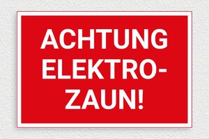 Elektroschilder - Warnschild Elektrozaun - 300 x 200 mm - PVC - rouge-blanc - glue - de-achtung-elektrozaun-003-3