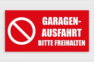 Verbotsschilder - PVC-Schild 'Ausfahrt Garage' - 400 x 200 mm - PVC - rouge-blanc - glue - de-garagen-ausfahrt-001-0