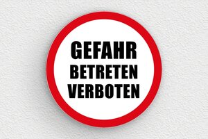 Warnschilder - Rundes Warnschild 'Betreten verboten' - 300 x 300 mm - PVC - custom - glue - de-gefahr-betreten-verboten-007-3