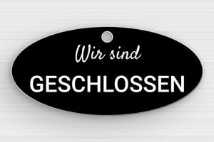 Schild Öffnungszeiten - Ovales Schild 'Geschlossen' - 150 x 70 mm - PVC - noir-blanc - holes-only - de-geschlossen-schild-geschafft-003-3