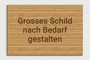 Schild nach Größe - de-grosses-schild-003-5 - 300 x 200 mm - chene - none - de-grosses-schild-003-5