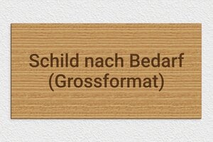 Schild nach Form - de-grosses-schild-005-1 - 600 x 300 mm - chene - none - de-grosses-schild-005-1