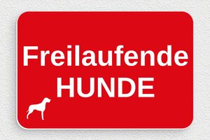 Schild Warnung vor dem Hunde - Schild 'Vorsicht, freilaufender Hund' - 150 x 100 mm - PVC - rouge-blanc - glue - de-hund-schild-003-2