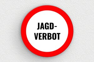 Verbotsschilder - Rundes Schild 'Jagd verboten' - 150 x 150 mm - PVC - custom - glue - de-jagd-verbot-schild-004-1