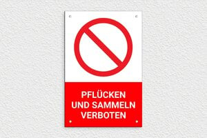 Verbotsschilder - Schild 'Sammeln und Pflücken verboten' - 200 x 300 mm - PVC - custom - screws - de-pflucken-sammeln-verboten-005-1