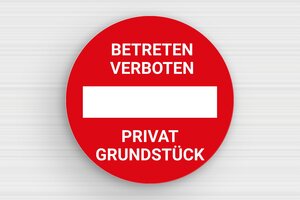 Schild Privatgrundstück - Rundes Schild 'Zugang verboten' - 300 x 300 mm - PVC - rouge-blanc - glue - de-privat-betreten-verboten-001-1