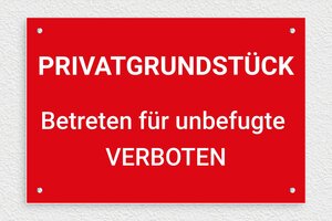 Schild Privatgrundstück - Schild 'Privatbesitz, Betreten verboten' - 300 x 200 mm - PVC - rouge-blanc - screws - de-privat-schild-027-1