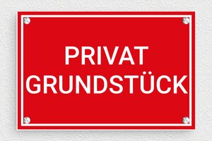 Schild Privatgrundstück - Schild 'Privatgrundstück' - 150 x 100 mm - PVC - rouge-blanc - screws - de-privat-schild-033-1