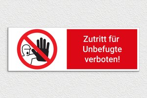 Sicherheitsschilder - Schild 'Zugang verboten für nicht autorisierte Personen' - 450 x 150 mm - PVC - custom - glue - de-schild-baustelle-005-3