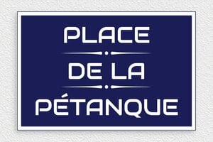 Plaque de rue personnalisée - Panneau PVC place de la pétanque - 300 x 200 mm - PVC - bleu-marine-blanc - none - deco-rue-place-petanque-002-4