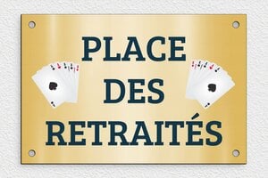 Panneau retraite humour - Plaque humour place des retraités - 300 x 200 mm - PVC - or-brosse-noir - holes-only - deco-rue-place-retraite-001-4