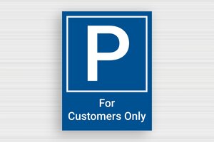 Hotel Signs - Parking Sign – For Customers Only - bleu-blanc - none - en-uk-area-tourism-restaurant-parking-006-3-1748946101158