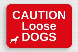 Beware of Dog Signs - Sign 'Caution, Loose Dog' - rouge-blanc - glue - en-uk-dog-sign-003-2-1748953523539