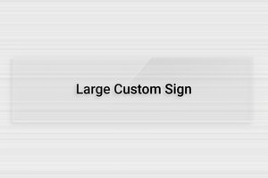 Signs by Shape - Transparent Plexiglass - transparent - none - en-uk-large-sign-002-1-1748959499845