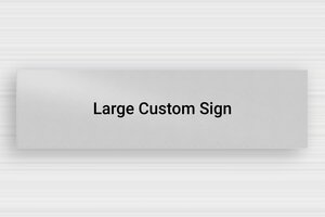 Signs by Shape - Printed Aluminium - anodise-noir - none - en-uk-large-sign-002-2-1748959502875