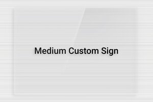 Signs by Size - Transparent Plexiglass - transparent - none - en-uk-medium-sign-002-4-1748959745491
