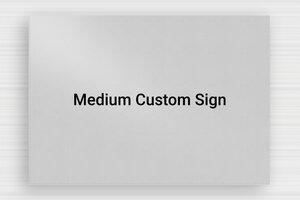 Aluminium Signs - Printed Aluminium - anodise-noir - none - en-uk-medium-sign-002-5-1748959751386
