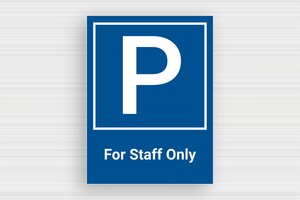 Parking Signs - Staff Parking Only Sign - bleu-blanc - none - en-uk-parking-001-4-1748953945683 Parking Signs - Staff Parking Only Sign - bleu-blanc - none - en-uk-parking-001-4-1748953945683