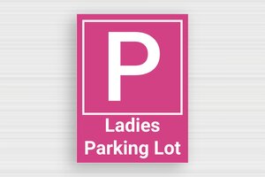 Parking Signs - Parking Sign 'For Ladies' - rose-blanc - none - en-uk-parking-003-1-1748953988486 Parking Signs - Parking Sign 'For Ladies' - rose-blanc - none - en-uk-parking-003-1-1748953988486