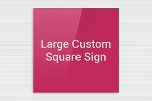 Square Signs - Printed Plexiglass - custom - none - en-uk-pink-color-sign-002-3-1748958763342 Square Signs - Printed Plexiglass - custom - none - en-uk-pink-color-sign-002-3-1748958763342
