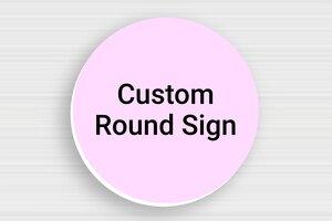 Round Signs - Foam PVC - custom - none - en-uk-pink-color-sign-003-4-1748958795140