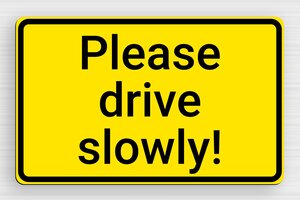 Traffic & Transport Signs - Sign 'Please drive slowly' - jaune-noir - glue - en-uk-traffic-sign-001-5-1748953907226