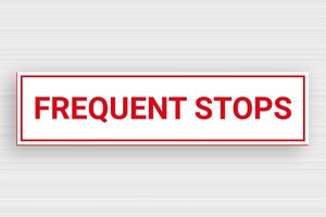 Traffic & Transport Signs - Sign 'Frequent Stops' - blanc-rouge - glue - en-uk-traffic-signs-002-3-1748953834059