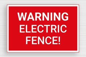 Electrical Signs - Electric Fence Warning Sign - rouge-blanc - glue - en-uk-warning-electric-fence-003-3-1748950089822