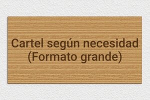 Placas Grandes - Madera - undefined - chene - none - es-cartel-grande-005-1-1747890234586