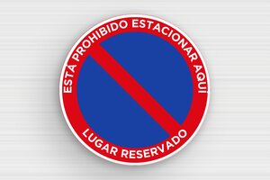 Señales "Prohibido Aparcar" - Cartel redondo para ubicación reservada - undefined - custom - glue - es-cartel-prohibicion-estacionamiento-003-3-1747820114062