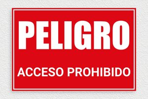Señales de Advertencia - Cartel de peligro 'Acceso prohibido' - undefined - rouge-blanc - glue - es-peligro-acceso-prohibido-001-3-1747820467289