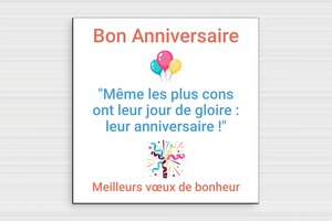 Humour anniversaire - Bon anniversaire - Plaque humoristique - PVC - 200 x 200 mm - 200 x 200 mm - PVC - custom - glue - humour-anniversaire-002-3