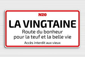 Humour anniversaire - Plaque la vingtaine - 300 x 150 mm - PVC - custom - glue - humour-anniversaire-20ans-001-3