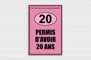 Humour anniversaire - Plaque permis d'avoir 20 ans - 200 x 300 mm - PVC - custom - glue - humour-anniversaire-20ans-006-3