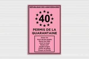 Humour anniversaire - Plaque permis de la quarantaine - 200 x 300 mm - PVC - custom - glue - humour-anniversaire-40ans-003-3