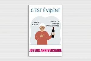 Panneau humour sur le vin - Plaque anniversaire humour homme - 200 x 300 mm - PVC - custom - glue - humour-anniversaire-homme-001-3