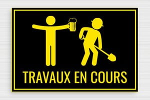 Panneaux de signalisation humoristiques - Travaux en cours - Plaque humoristique - PVC - 210 x 140 mm - 210 x 140 mm - PVC - noir-jaune - glue - humour-attention-travaux-001-3