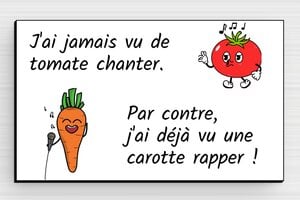 Plaque humour et citations - Plaque humour carotte rapper - 100 x 60 mm - PVC - custom - glue - humour-blague-002-3