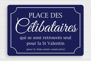 Panneau humour couple - Plaque place des célibataires - 210 x 140 mm - PVC - bleu-marine-blanc - glue - humour-couple-004-1